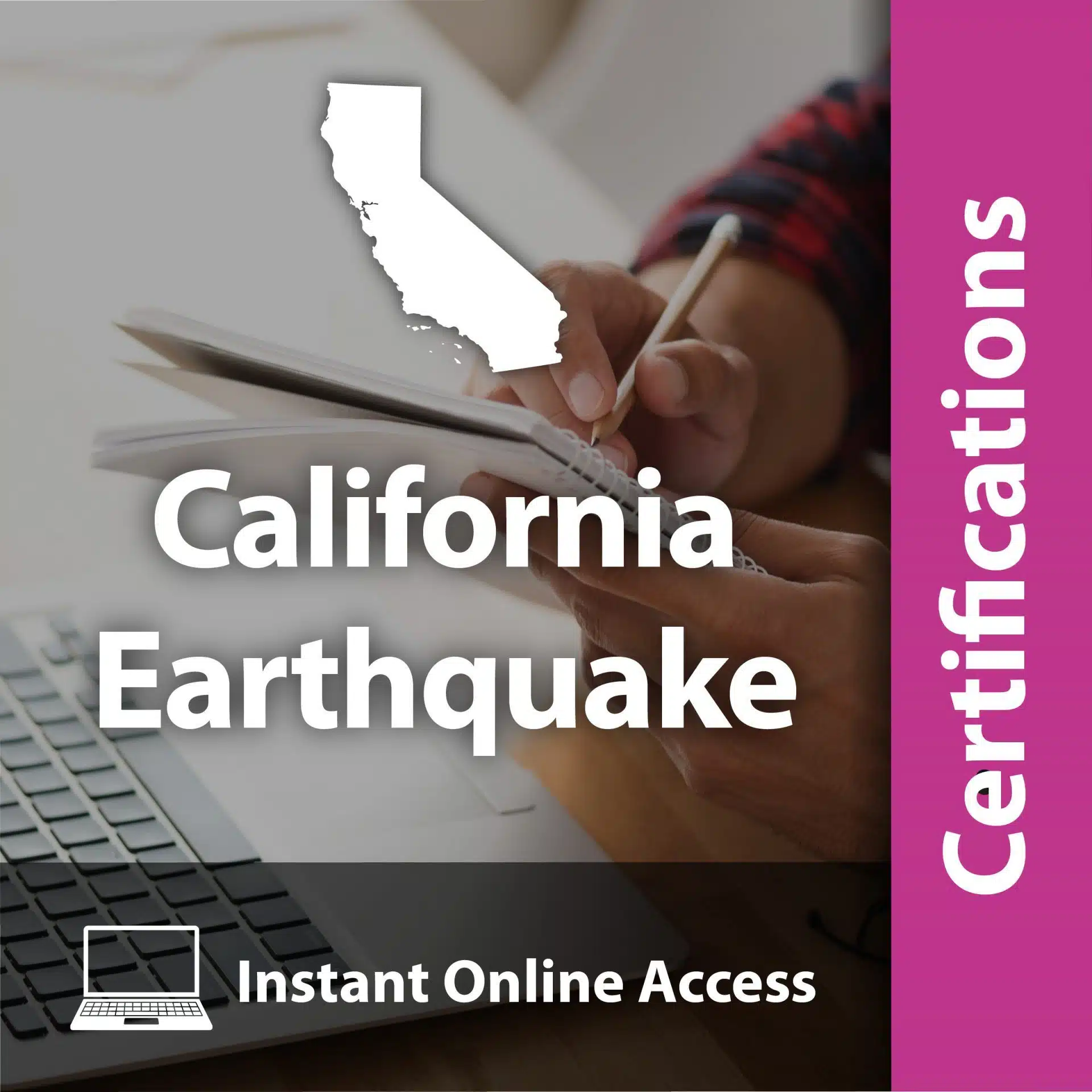 California Earthquake Certification (6 CE Hrs)