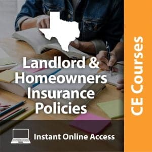 Landlord and Homeowners Insurance Policies (6 CE Hrs)