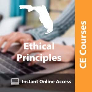 Ethical Principles (2 CE Hrs FL)
